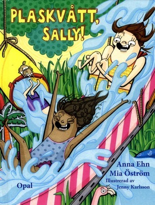 Plaskvått, Sally (Sally #4)