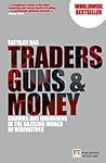 Traders, Guns and...
