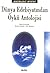 Dünya Edebiyatından Öykü Antolojisi