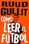 Cómo leer el fútbol