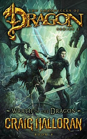 Wrath of the Dragon: (The Chronicles of Dragon: Tail of the Dragon, #8)