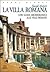 La villa romana Con guida archeologica alle ville romane