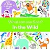 In the Wild (What Can You Spot?) In the Wild (What Can You Spot?)