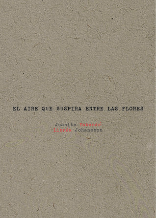 El aire que suspira entre las flores