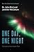 One Day, One Night by John Bird One Day, One Night by John Bird