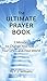 The Ultimate Prayer  by F.J. Williams