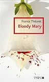 Bloody Mary by France Théoret