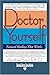 Doctor Yourself: Natural Healing That Works: Easyread Edition