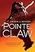 Pointe, Claw by Amber J. Keyser