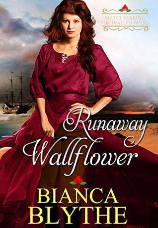 Runaway Wallflower (Matchmaking for Wallflowers, #3)