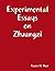 Experimental Essays On Zhuangzi