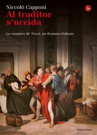 Al traditor s'uccida (La cultura) (Italian Edition)