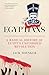 The Egyptians: A Radical History of Egypt's Unfinished Revolution