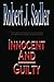 Innocent And Guilty by Robert Sadler