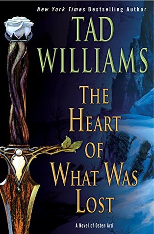Portada de The Heart of What Was Lost, de Tad Williams