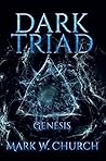 Dark Triad: Genesis (Dark Triad Trilogy Book 1)