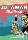 Jutawan Itu Anakku by Goh Hui Lee Jutawan Itu Anakku by Goh Hui Lee