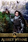 Rolf's Quest by Aubrey Wynne