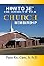 how to get the most out of your church membership