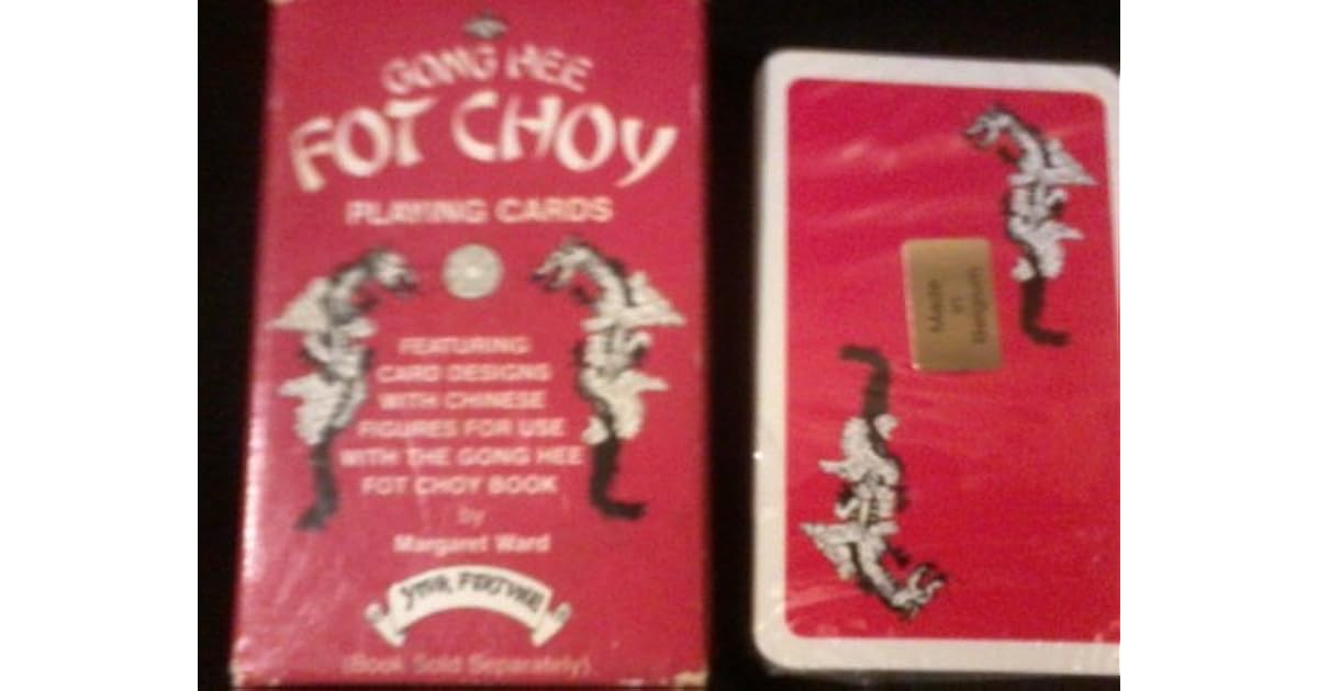 Gong Hee Fot Choy Playing Card Deck by R.