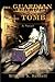 Guardian of the Tomb (The G...