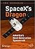 SpaceX's Dragon: America's ...