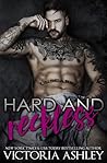 Hard & Reckless by Victoria Ashley
