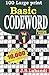100 Large print Basic Codeword puzzles (Brain Game Series: Easy Code Word)