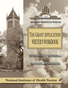 The Grant Application Writer's Workbook - National Institutes of Health