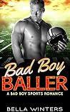 Bad Boy Baller Bad Boy Baller