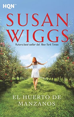 El Huerto de Manzanos (Bella Vista Chronicles, #1)