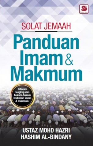 SOLAT JEMAAH: Panduan Imam & Makmum