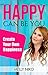 Happy Can Be You: Create your own happiness