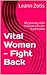 Vital Women - Fight Back: My Journey with Invasive Lobular Carcinoma