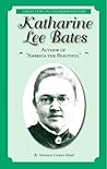 Katharine Lee Bates: Author of “America the Beautiful” (Great Lives in Colorado History) (English and Spanish Edition) (Great Lives in Colorado ... importantes de la historia de colorado)