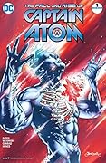 The Fall and Rise of Captain Atom #1