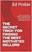 THE SECRET TRICK FOR FINDING THE BEST MOTIVATED SELLERS: How to "LISTEN IN" on PRIVATE CONVERSATIONS of distressed real estate sellers and make offers before anyone else can.