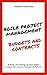 Agile Budgets and Contracts