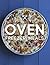 Oven Freezer Meals Cookbook