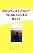 Sexual Journey Of An Indian Male