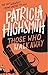 Those Who Walk Away by Patricia Highsmith