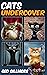 Cats Undercover (Tuck & Gin...