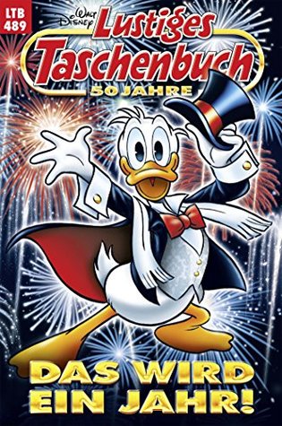Das wird ein Jahr! (Lustiges Taschenbuch, #489)