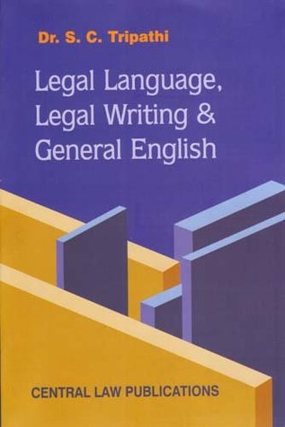 Legal Language, Legal Writing and General English