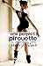 One Perfect Pirouette by Sherryl Clark