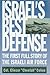 Israel's Best Defense: The First Full Story of the Israeli Air Force