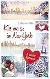 Kiss me in New Yo...