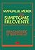 MANUALUL MERCK - 88 DE SIMPTOME FRECVENTE