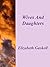Wifes And Daughters by Elizabeth Gaskell