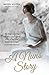 A Nun's Story - The Deeply Moving True Story of Giving Up a Life of Love and Luxury in a Single Irresistible Moment: Sister Agatha